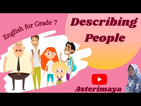Materi Bahasa Inggris Kelas 7 SMP - Describing People (Mendeskripsikan Orang)