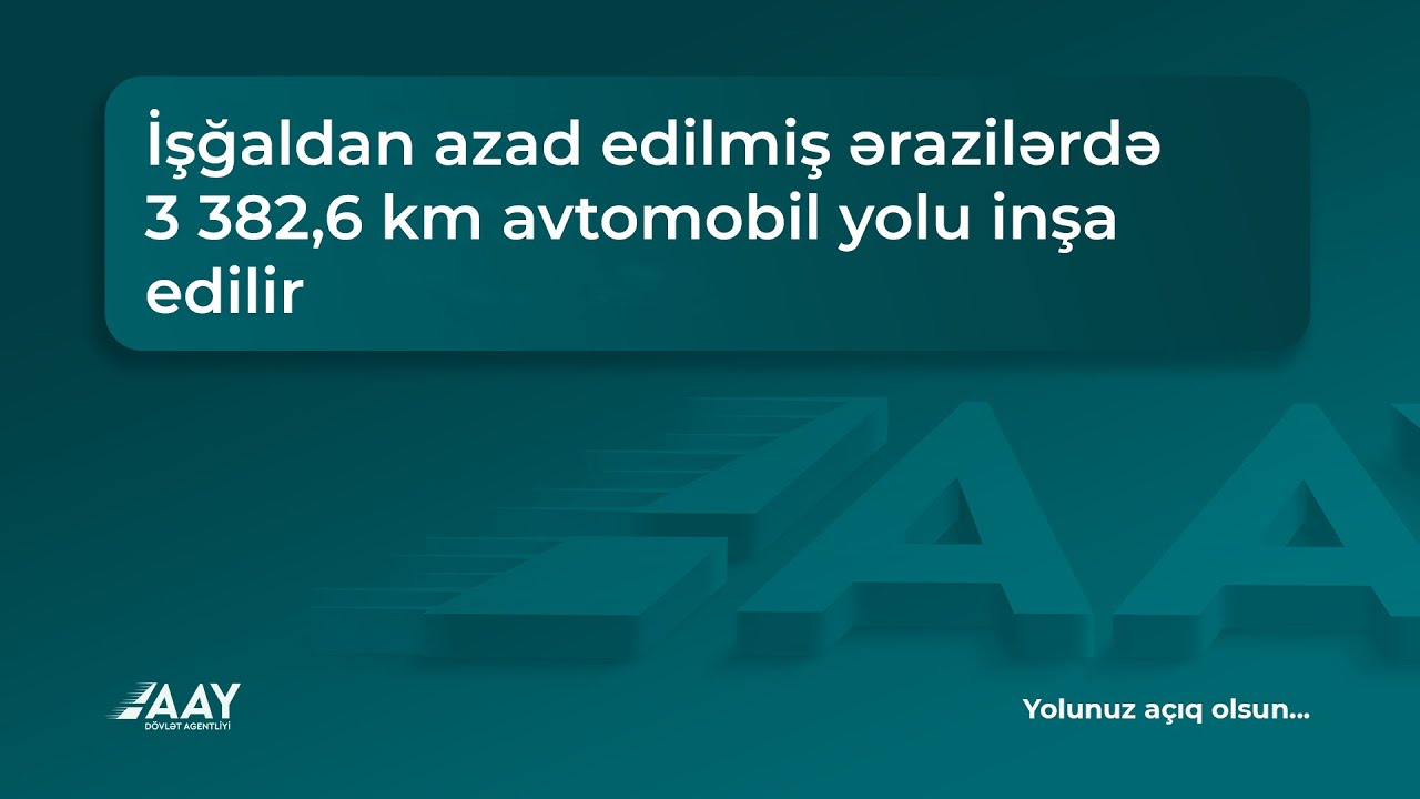 Qarabağ və Şərqi Zəngəzurdakı yol layihələri