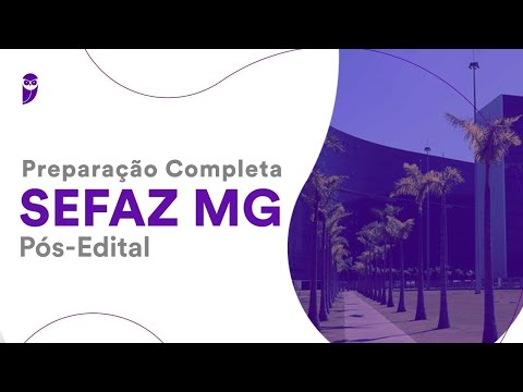 Preparação Completa SEFAZ MG – Pós-Edital: Contabilidade Avançada e Contabilidade de Custos