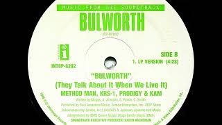 Method Man, KRS-One, Prodigy (of Mobb Deep) &amp; KAM - Bulworth (They Talk About It When We Live It)