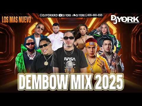 DEMBOW MIX - 2025 LOS MAS SONADO DJ YORK
