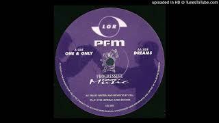 PFM - One and Only