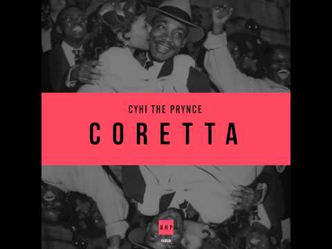 CyHi The Prynce - Coretta