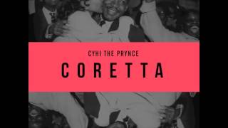 CyHi The Prynce - Coretta