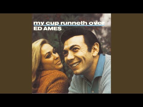 My Cup Runneth Over (From the Musical Production "I Do, I Do")