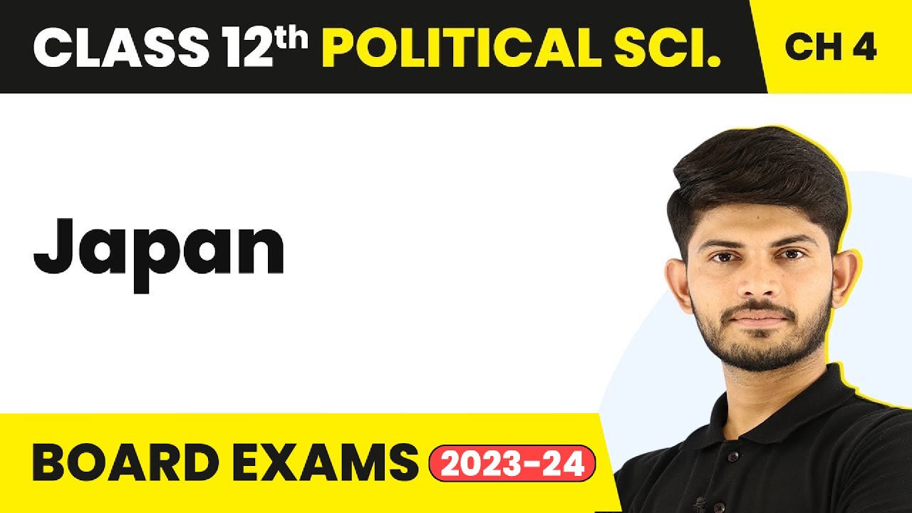 Japan - Alternative Centres of Power | Class 12 Political Science Chapter 2 | 2023-24