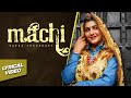 Machi Lyrical Video Sapna Choudhary Shiva Choudhary New Haryanvi Songs Haryanavi 2025