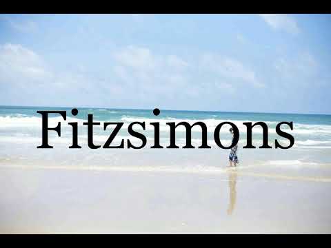 How To Pronounce Fitzsimons🌈🌈🌈🌈🌈🌈Pronunciation Of Fitzsimons