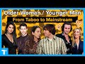 The Older Woman Younger Man Pairing An Acceptable Age Gap Relationship