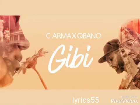 C ARMA × Qbano - Gibi l Lyric