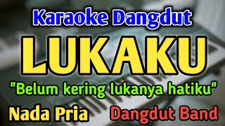 Download lagu LUKAKU - KARAOKE || NADA PRIA COWOK || Dangdut Band || Evie Tamala || Live Keyboard mp3