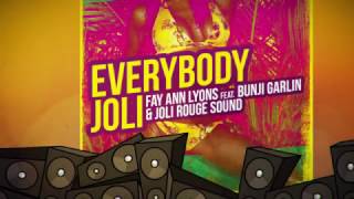 Fay-Ann Lyons - Everybody Joli (feat. Bunji Garlin & Joli Rouge Sound) 