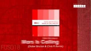 Fafa Monteco - Mars Is Calling (Didier Sinclair & Chris Pi Remix)