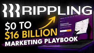 Rippling’s $16B Marketing Strategy (You Can Actually Copy)