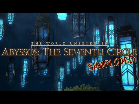 FFXIV Simplified - Pandæmonium - Abyssos: The Seventh Circle