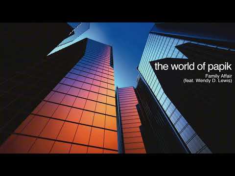 The World of Papik | Best Nu Jazz, Soul & Funky of Papik