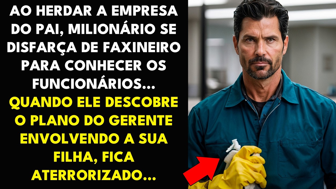 AO HERDAR A EMPRESA, MILIONÁRIO SE DISFARÇA DE FAXINEIRO PARA CONHECER OS FUNCIONÁRIOS... QUANDO...