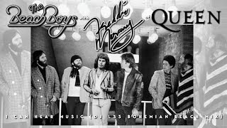 The Beach Boys with Freddie Mercury of Queen - I Can Hear Music (DJ L33 Bohemian Beach Mix)