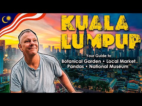 Your Guide to Kuala Lumpur