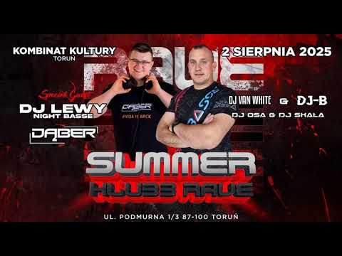 B2B LEWY NIGHTBASSE DJ VAN WHITE / Summer Klubb Rave Torun [02 08 2025] - seciki.pl