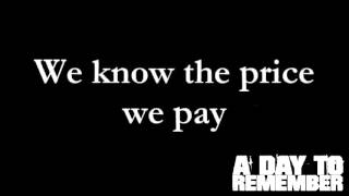 A Day To Remember - The Price We Pay (Lyrics)