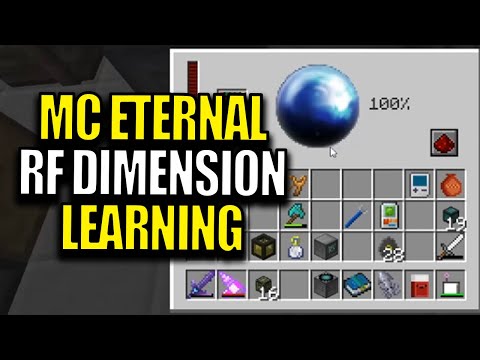 Minecraft MC Eternal Modpack Chapter 2 Ep 72 - RF Dimensions
