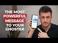 A High Value Way Of Dealing With Ghosting