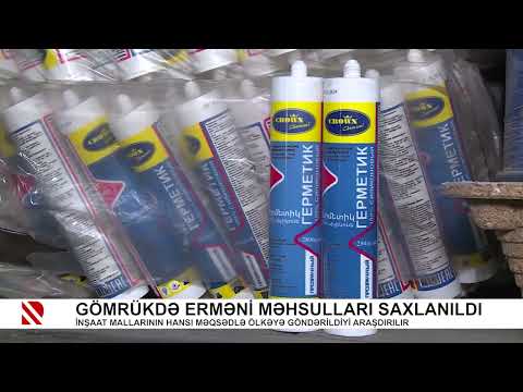 Gömrükdə erməni məhsulları saxlanıldı _ Real TV _ 01.12.2022