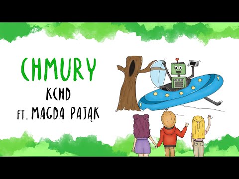 KChD ft. Magda Pająk - "Chmury"