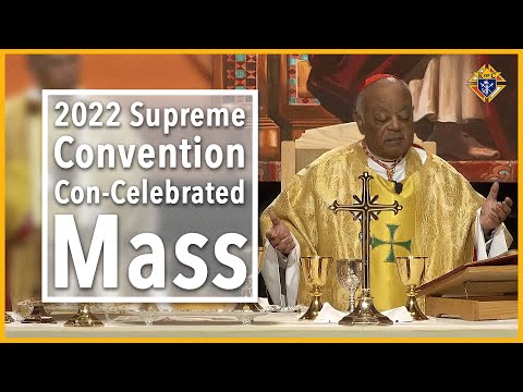 2022 Supreme Convention Con-Celebrated Mass