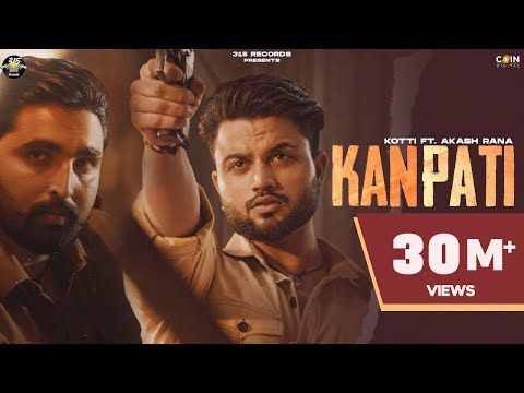 New Punjabi Song | Kanpati (Official Video) Kotti & Ritu Jass Ft Akash Rana | Rick Hrt | 315 Records