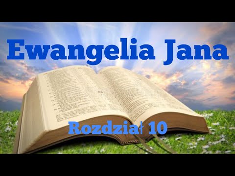 Ewangelia Jana – Rozdział 10 | Jezus Dobry Pasterz i dar życia wiecznego