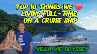 ❤ Top 10 Things We Love about the Villa Vie Odyssey | World Cruise | Ep 65 🛳