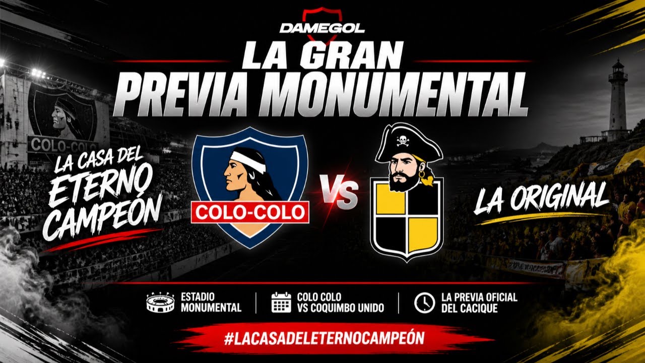 🔴[[VIVO]]🔴 La Gran Previa Monumental de DAMEGOL| Colo Colo vs Coquimbo Unido | Liga Chilena