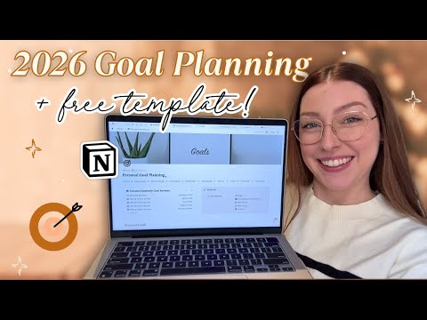 2026 Goal Setting in Notion (+ FREE Notion Goal Planning Template!)