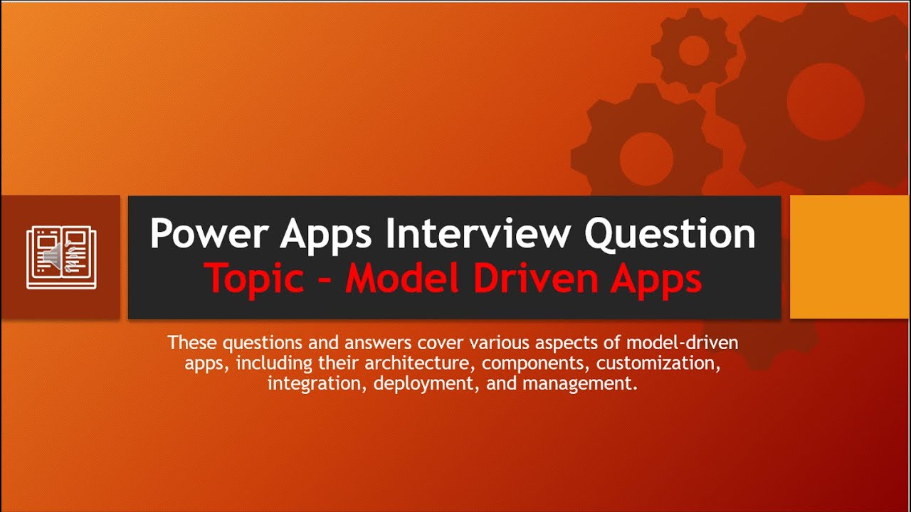 Power Apps – Model Driven Apps Interview Question