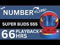 Number Super Buds 555 Earbuds Only 1 199 Best TWS Earbuds Under 1500 Bisnu