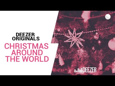 6 Christmas Songs From Around The World | Deezer Originals