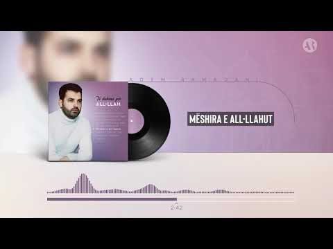 Adem Ramadani - Mëshira e All-llahut (Official Video)