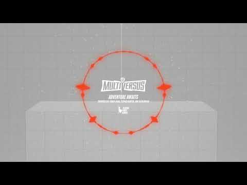 Music of MultiVersus - Adventure Awaits