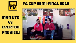 SSTV - 2016 FA Cup Semi Final Preview