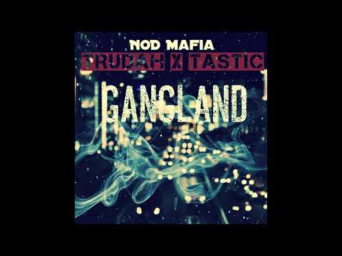 Trudah X Tastic - GANGLAND