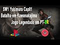 Traduzindo Jogo De Ps2: Samurai Warriors 1 Yukimura Cap
