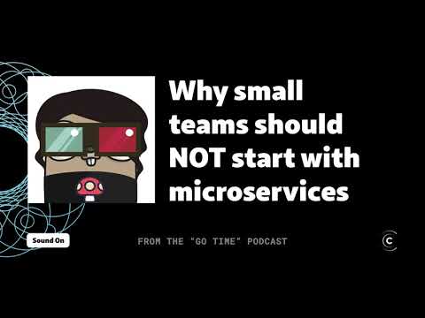 Why small teams should NOT start with microservices