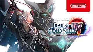 Nintendo Trails of Cold Steel IV - Launch Trailer - Nintendo Switch anuncio