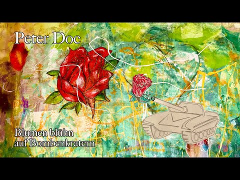 Peter Doc - Blumen blühn auf Bombenkratern (Single 2022)