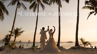 Catherine and Shahbaz's Wedding Video by #MayadBoracay