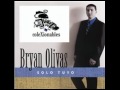 Brayan Olivas Solo Tu.mpg