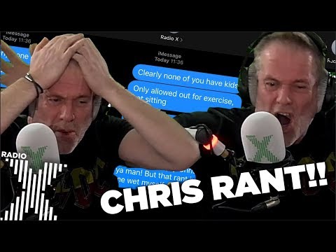 Chris loses it with a listener complaining about self isolating | The Chris Moyles Show | Radio X