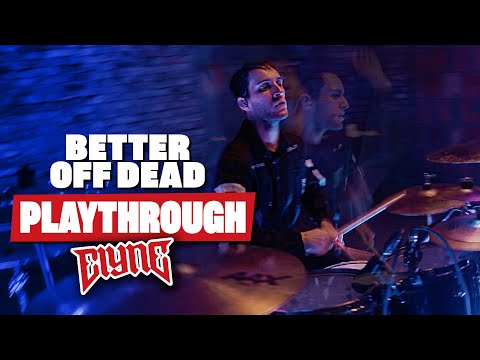Elyne - 'Better Off Dead' Drum Playthrough